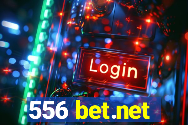 556 bet.net